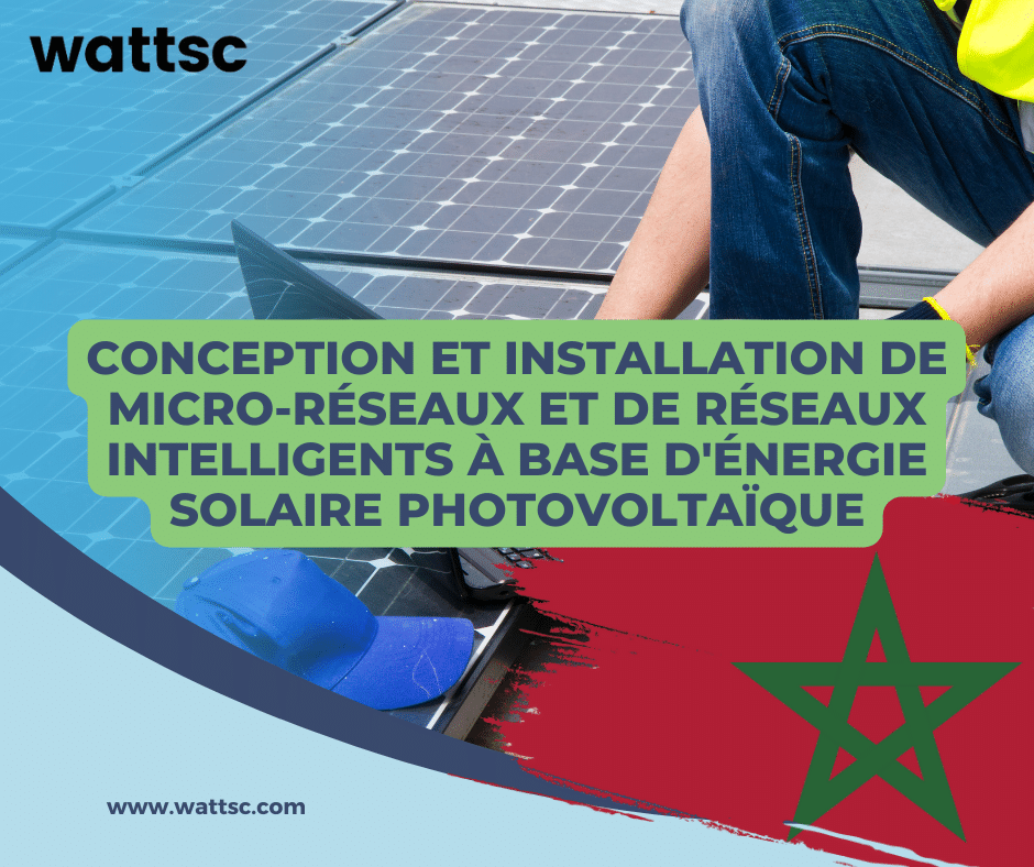 Conception et installation de micro-réseaux et de réseaux intelligents à base d'énergie solaire photovoltaïque