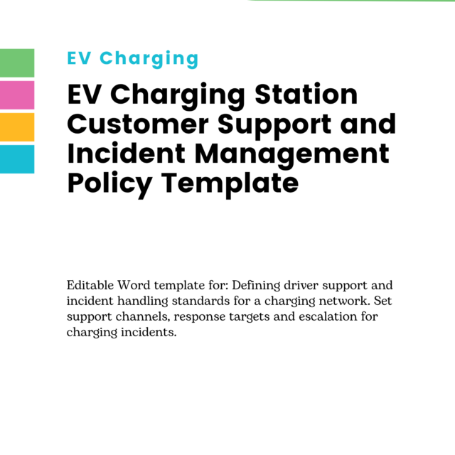 EV Charging Station Customer Support and Incident Management Policy Template