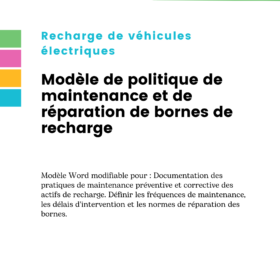 Modèle de politique de maintenance et de réparation de bornes de recharge