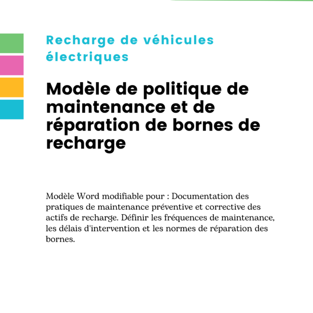Modèle de politique de maintenance et de réparation de bornes de recharge
