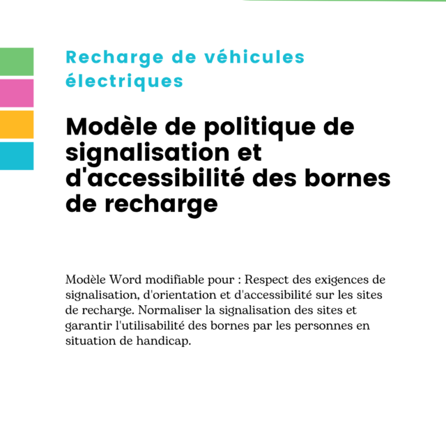 Modèle de politique de signalisation et d'accessibilité des bornes de recharge