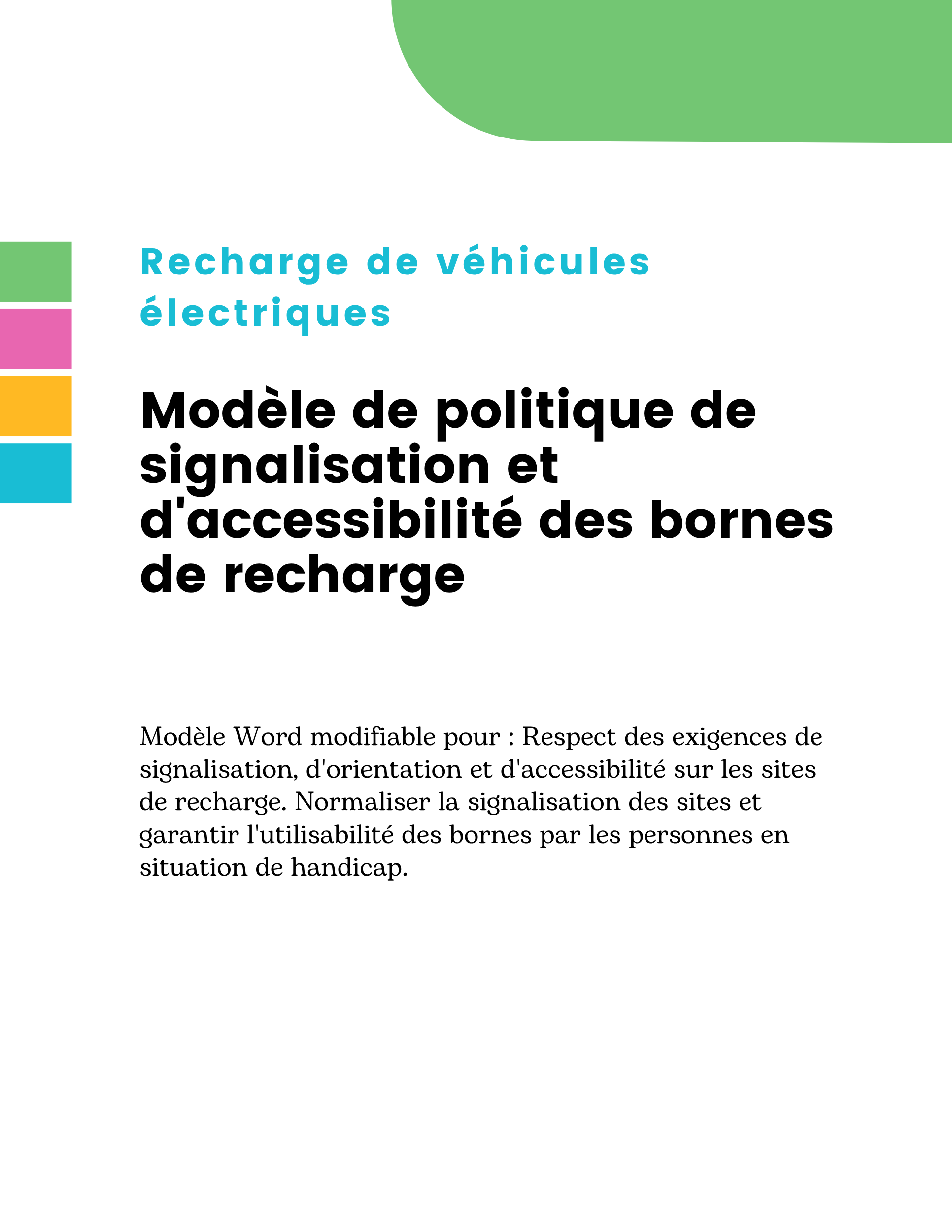 Modèle de politique de signalisation et d'accessibilité des bornes de recharge