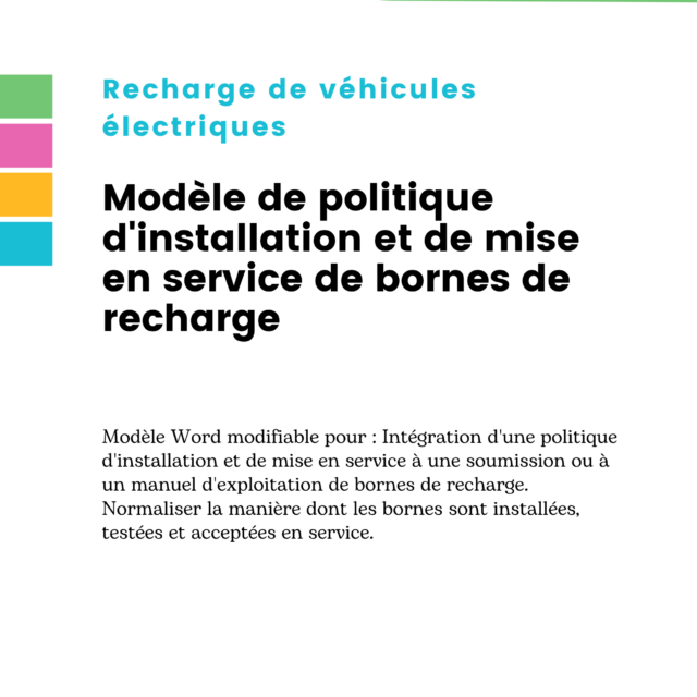 Modèle de politique d'installation et de mise en service de bornes de recharge